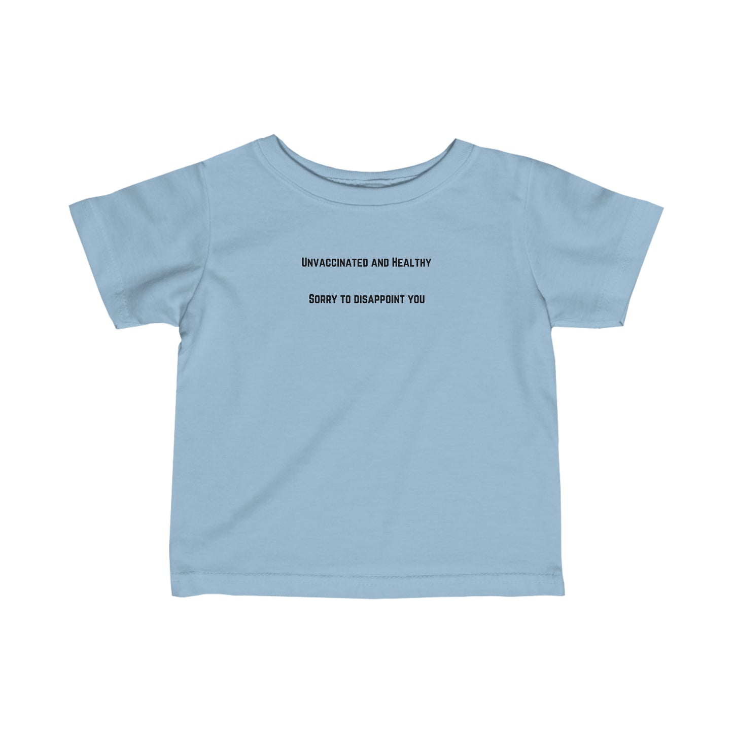 Unvaccinated and Healthy Infant Fine Jersey Tee