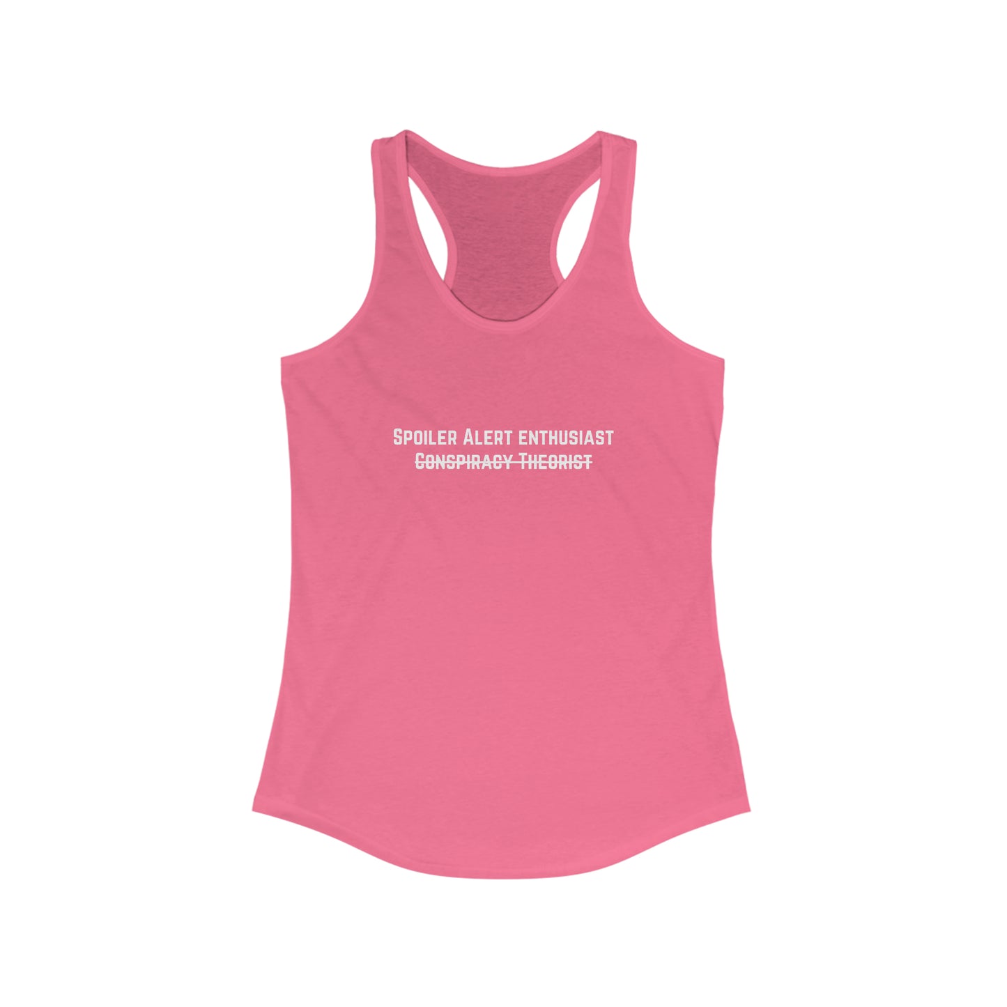 Spoiler Alert Enthusiast Women's Ideal Racerback Tank