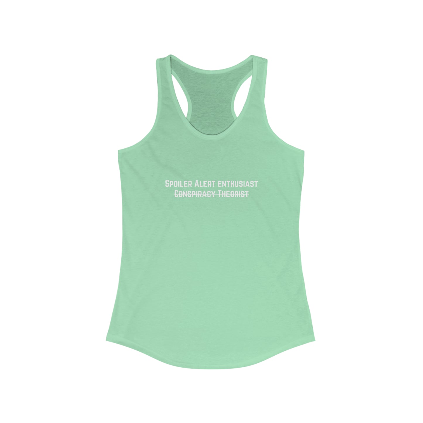 Spoiler Alert Enthusiast Women's Ideal Racerback Tank