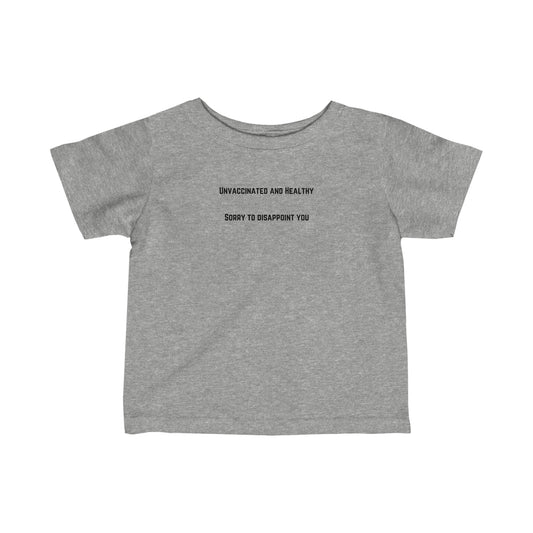 Unvaccinated and Healthy Infant Fine Jersey Tee