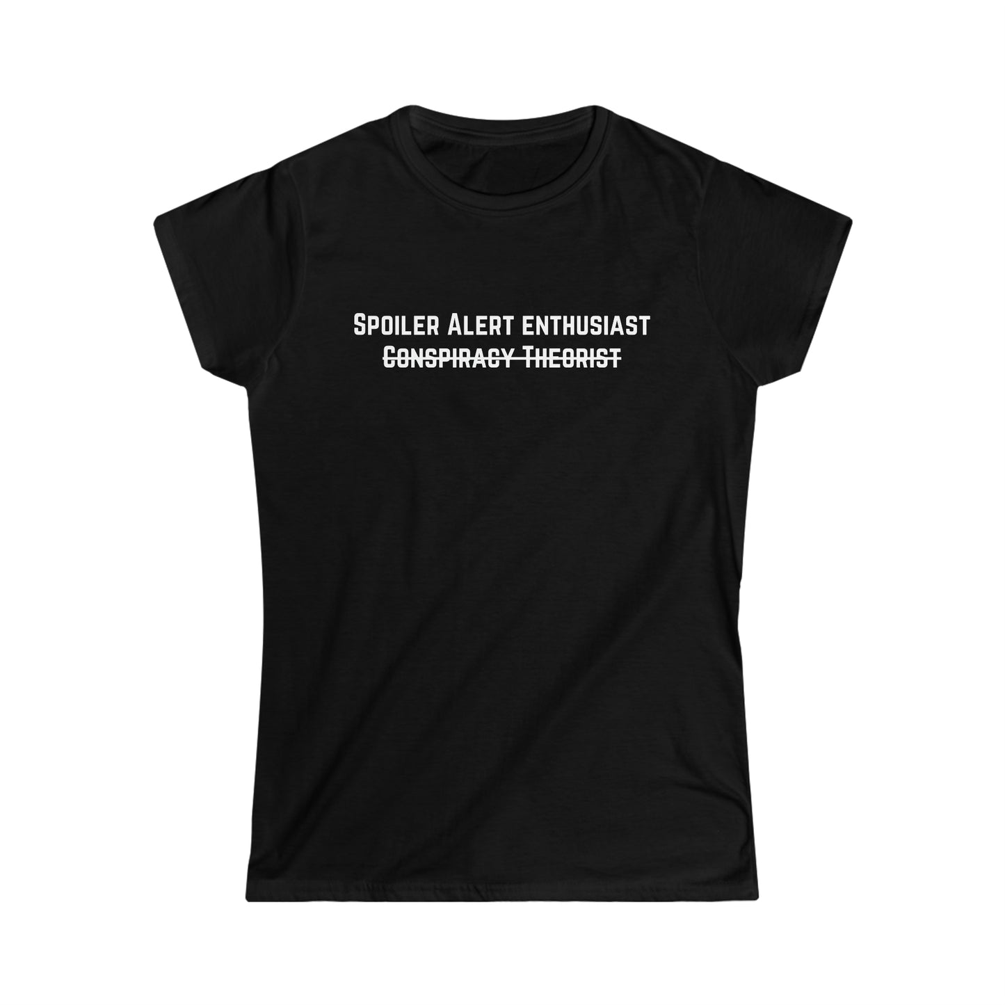 Spoiler Alert Enthusiast Women's Softstyle Tee