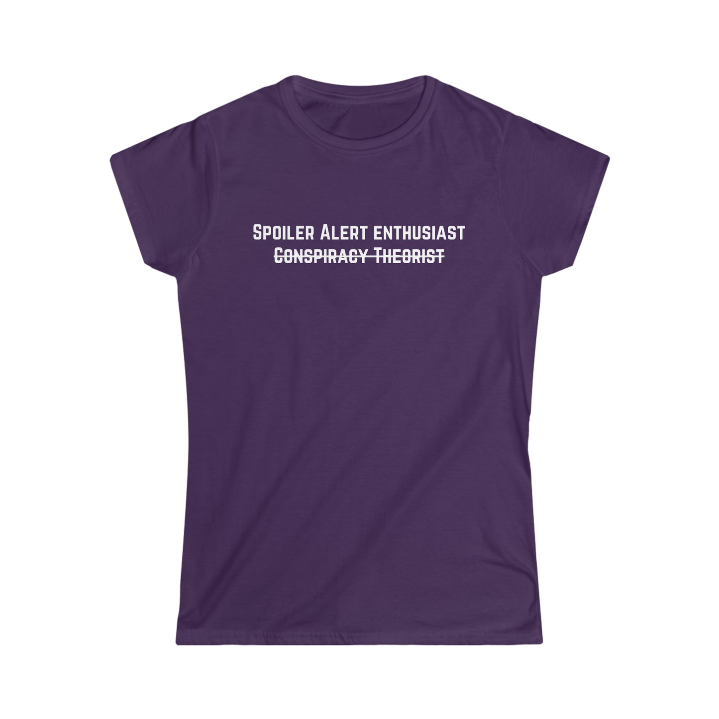 Spoiler Alert Enthusiast Women's Softstyle Tee