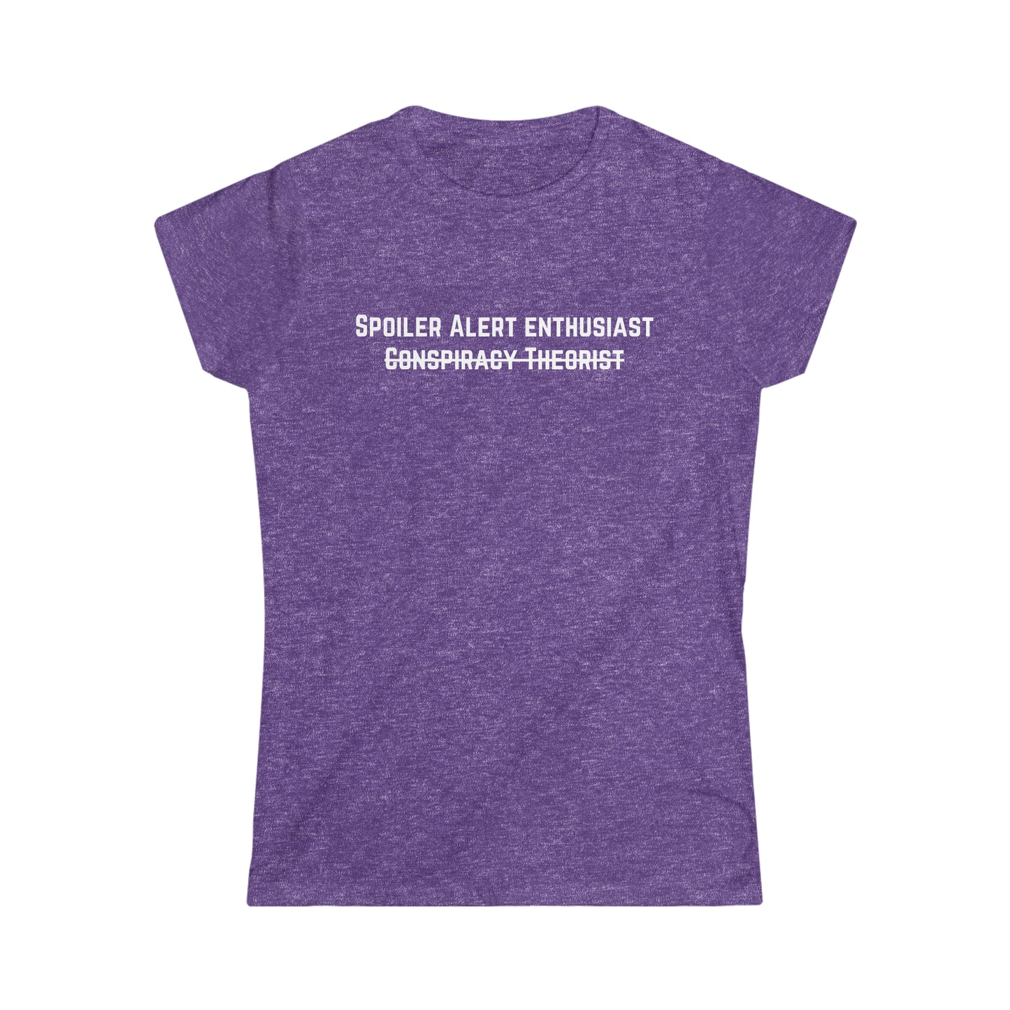 Spoiler Alert Enthusiast Women's Softstyle Tee