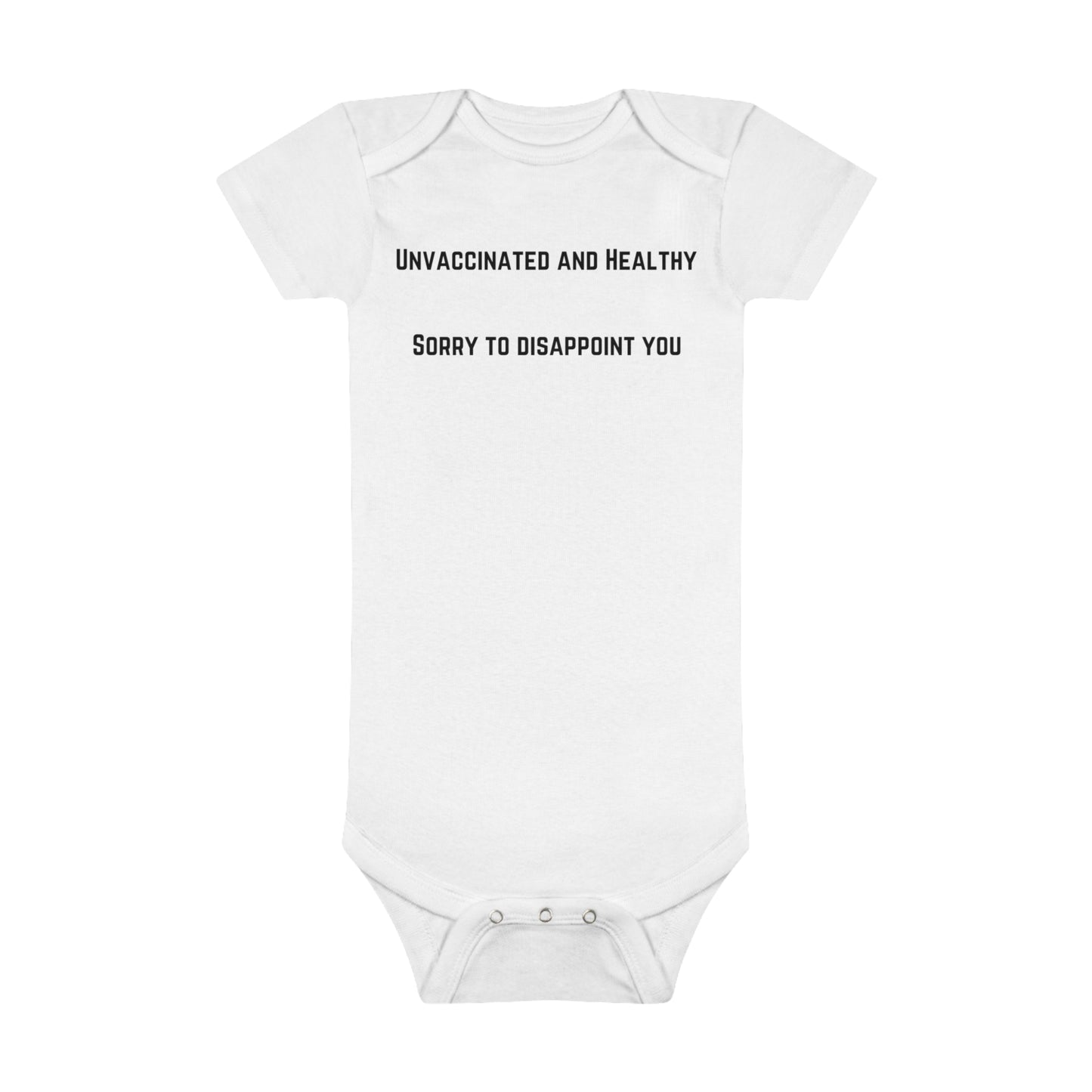 Unvaccinated and Healthy Onesie® Organic Baby Bodysuit